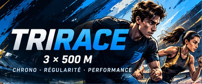 TRIRACE · 3 × 500 M · Chrono, régularité, performance — deux coureurs illustrés